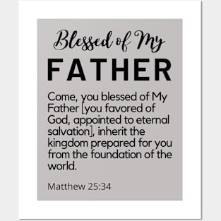 Blessed of My Father SpeakChrist Inspirational Lifequote Christian Motivation MInimalist design Posters and Art